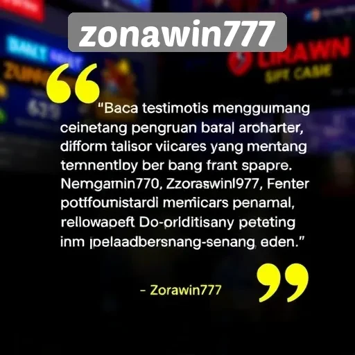 Testimoni Pengguna Tentang Pengalaman di Zonawin777